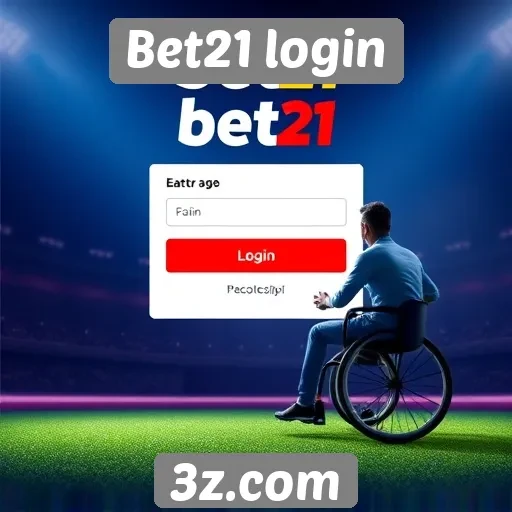 Acessibilidade do site Bet21 login para novos usuários