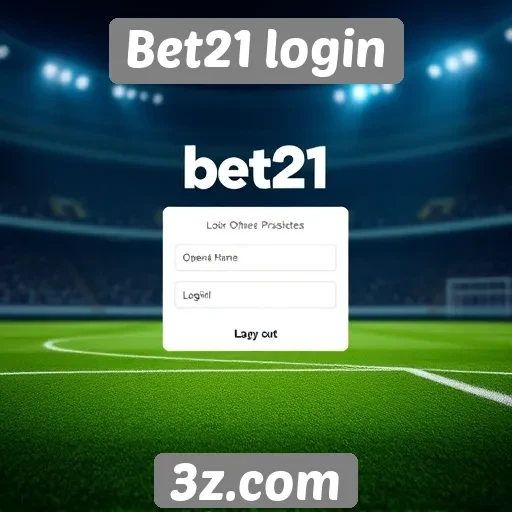 Benefícios do uso de Bet21 login rápido
